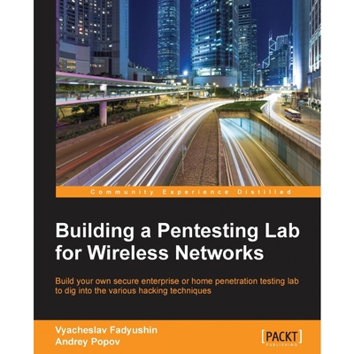 按需印刷不退不换Building a Pentesting Lab for Wireless Networks[9781785283154]