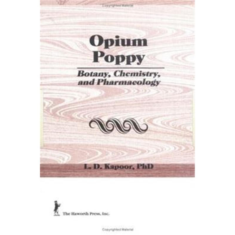 预订Opium Poppy:Botany, Chemistry, and Pharmacology