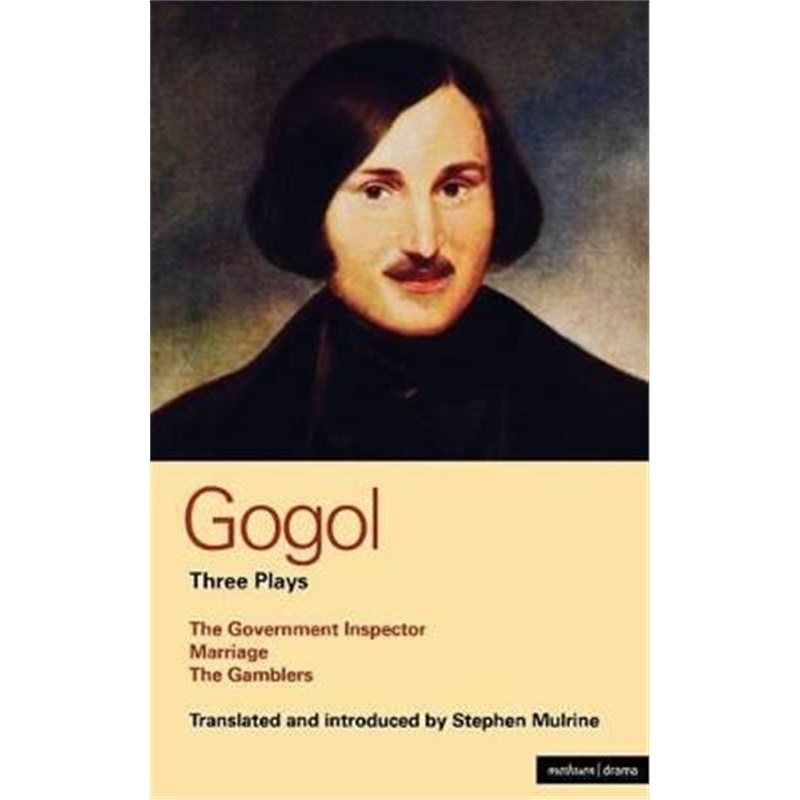 按需印刷不退不换Gogol Three Plays:The Government Inspector; Marriage; The Gamblers[9780413733405]