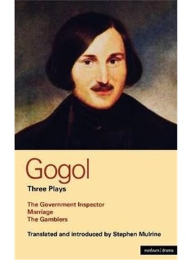 按需印刷Gogol Three Plays:The Government Inspector; Marriage; The Gamblers[9780413733405]