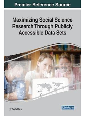 按需印刷Maximizing Social Science Research Through Publicly Accessible Data Sets[9781522536161]