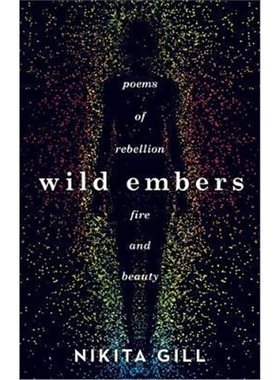 预订不退不换Wild Embers:Poems of rebellion, fire and beauty