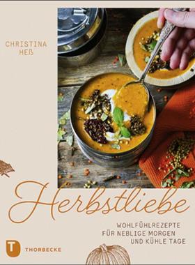 预订【德语】 Herbstliebe:Wohlfühlrezepte für neblige Morgen und kühle Tage