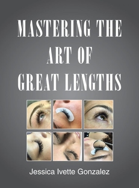按需印刷Mastering the Art of Great Lengths[9781546255826]