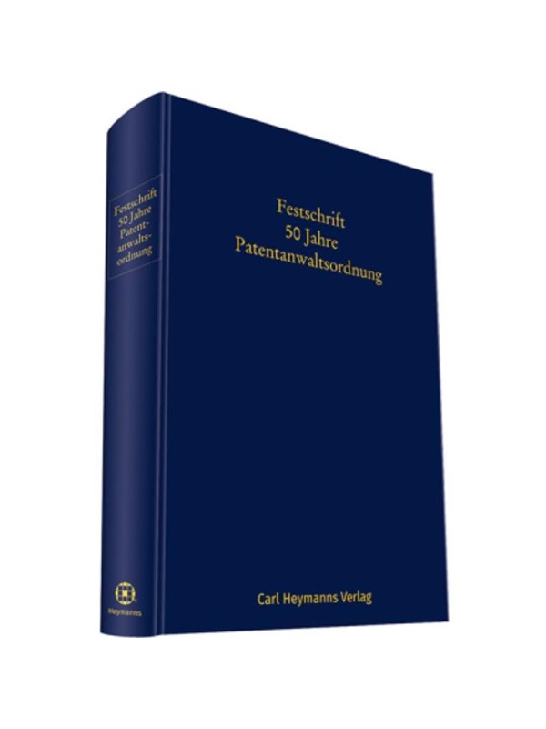 预订【德语】Festschrift 50 Jahre Patentanwaltsordnung: