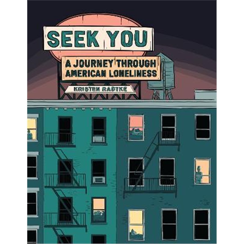 预订Seek You:A Journey Through American Loneliness