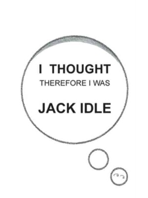 按需印刷I Thought Therefore I Was