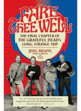 预订Fare Thee Well:The Final Chapter of the Grateful Dead's Long, Strange Trip