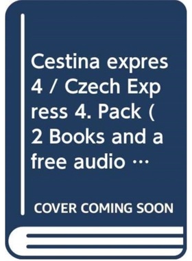 预订Cestina expres 4 / Czech Express 4. Pack (2 Books and a free audio CD)[9788074702051]