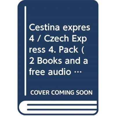 预订不退不换Cestina expres 4 / Czech Express 4. Pack (2 Books and a free audio CD)[9788074702051]