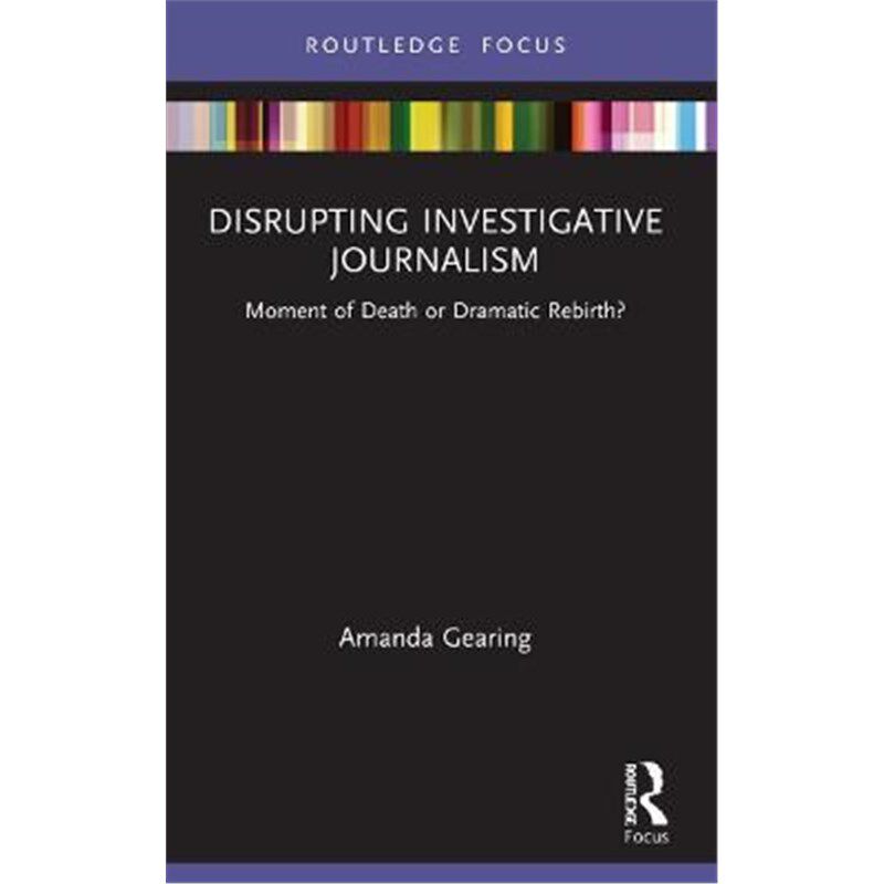 按需印刷不退不换TF Disrupting Investigative Journalism[9780367690038]