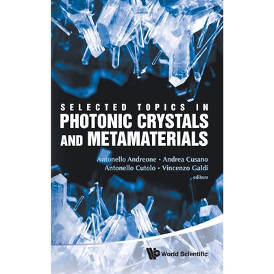 按需印刷Selected Topics in Photonic Crystals and Metamaterials[9789814355186]