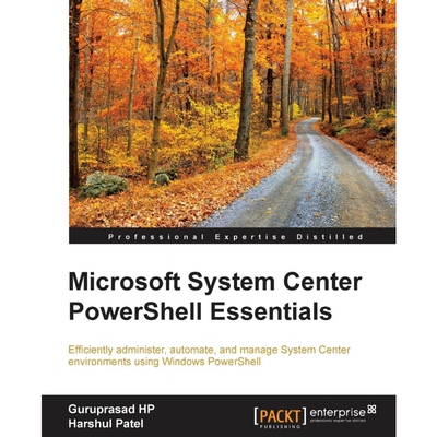 按需印刷不退不换Microsoft System Center PowerShell Essentials[9781784397142]