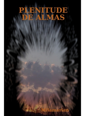 按需印刷不退不换POR Plenitude de Almas[9780557010431]