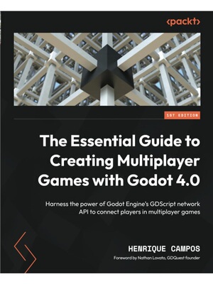 按需印刷The Essential Guide to Creating Multiplayer Games with Godot 4.0