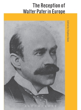 按需印刷The Reception of Walter Pater in Europe[9781441130402]