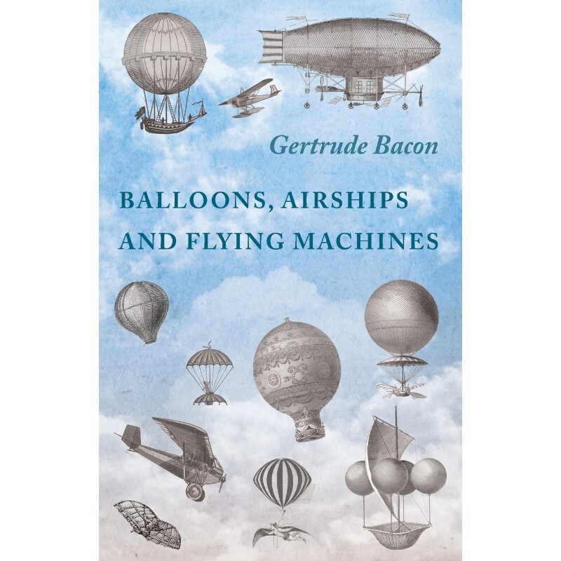 按需印刷不退不换Balloons, Airships and Flying Machines[9781473320727]