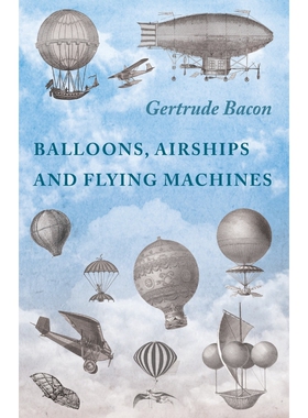 按需印刷不退不换Balloons, Airships and Flying Machines[9781473320727]