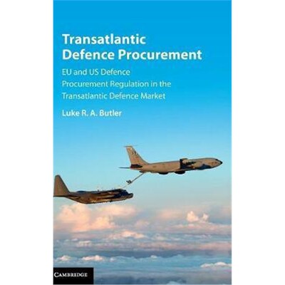 【按需印刷】 Transatlantic Defence Procurement:EU and US Def