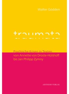 预订【德语】 Traumata:Psychische Krisen in Texten von An