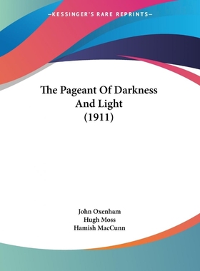 按需印刷The Pageant Of Darkness And Light (1911)[9781120911414]
