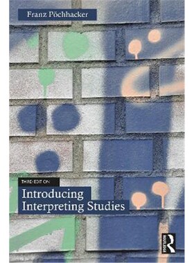 按需印刷不退不换Introducing Interpreting Studies[9781032030609]