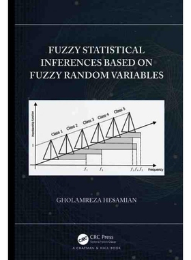 按需印刷不退不换TF Fuzzy Statistical Inferences Based on Fuzzy Random Variables[9781032162225]
