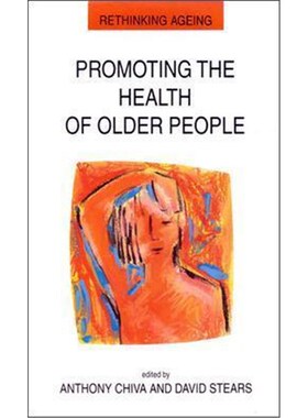 按需印刷不退不换Promoting the Health of Older People[9780335204380]