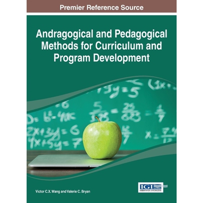 按需印刷Andragogical and Pedagogical Methods for Curriculum and Program Development[9781466658721]