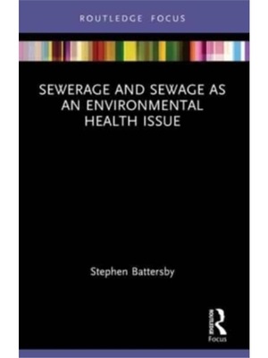 按需印刷TF Sewerage and Sewage as an Environmental Health Issue