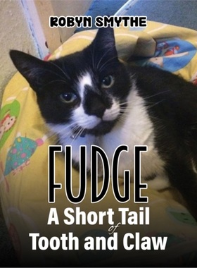 预订Fudge - A Short Tail of Tooth and Claw[9781035842124]