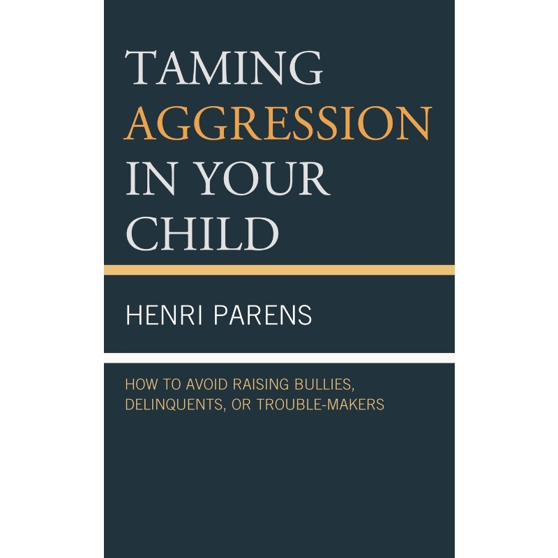 按需印刷Taming Aggression in Your Child[9780765708960]