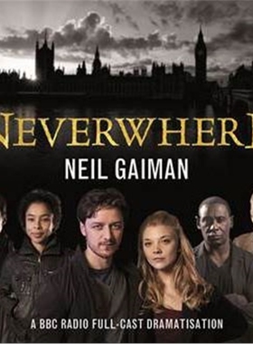 预订Neverwhere:A BBC Radio Full-Cast Dramatisation