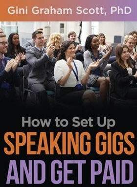 按需印刷How to Set Up Speaking Gigs and Get Paid[9781949537390]