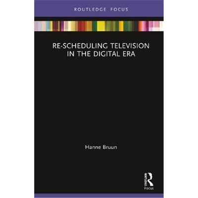 按需印刷Re-scheduling Television in the Digital Era[9780367226756]