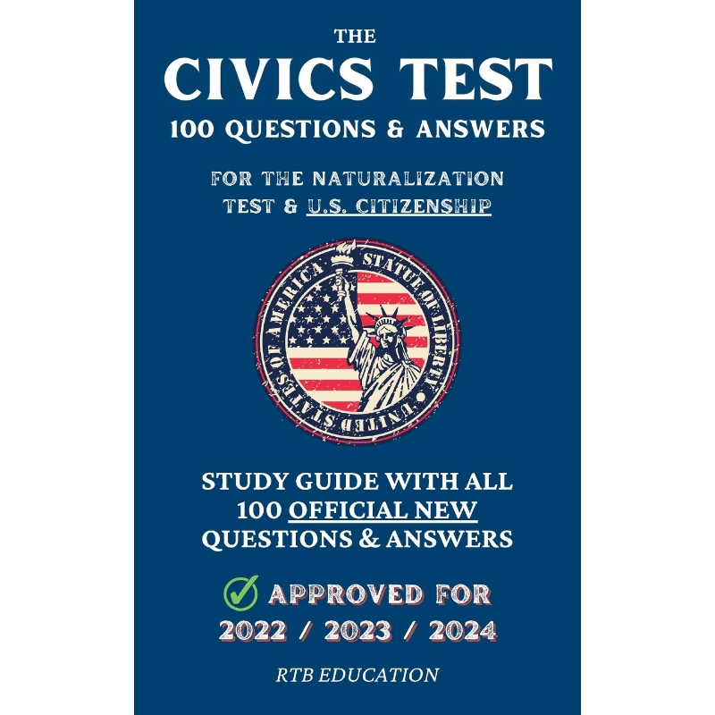 预订The Civics Test -  100 Questions & Answers for the Naturalization Test & U.S. Citizenship