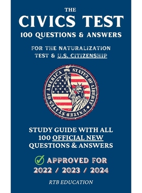 预订The Civics Test -  100 Questions & Answers for the Naturalization Test & U.S. Citizenship