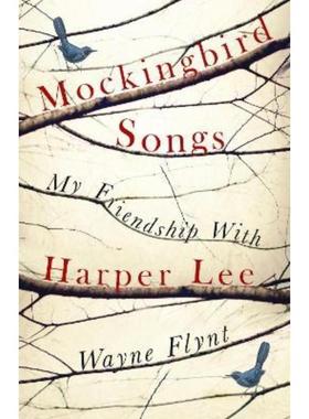 预订Mockingbird Songs:My Friendship with Harper Lee