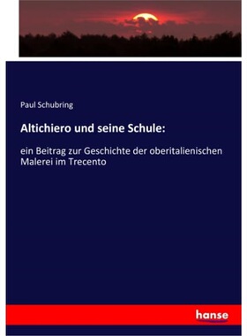 预订【德语】Altichiero und seine Schule:[9783337737191]