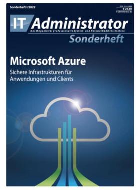 预订【德语】 Microsoft Azure:Sichere Infrastrukturen für Anwendungen und Clients