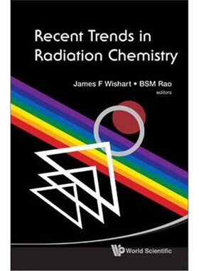 按需印刷Recent Trends In Radiation Chemistry[9789814282079]