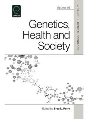 按需印刷不退不换Genetics, Health, and Society[9781783505814]
