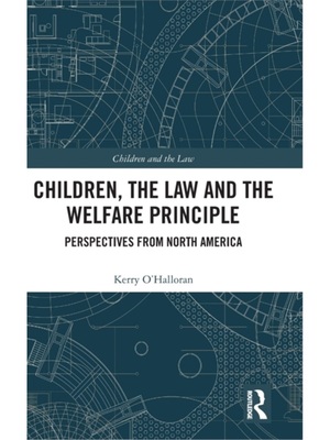 按需印刷TF Children, the Law and the Welfare Principle