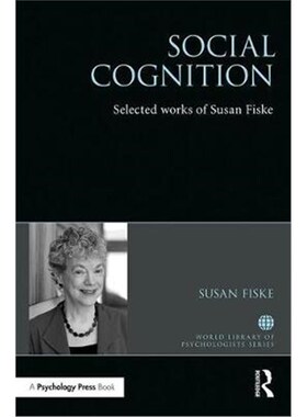 按需印刷不退不换Social Cognition:Selected Works of Susan T. Fiske[9781138734333]