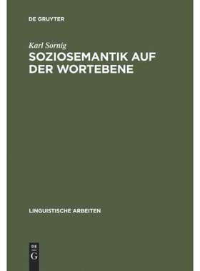按需印刷不退不换DEG Soziosemantik auf der Wortebene[9783484301023]