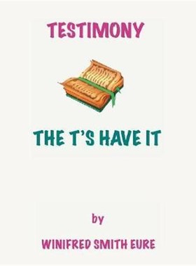 按需印刷Testimony:The T'S Have It![9781543479263]