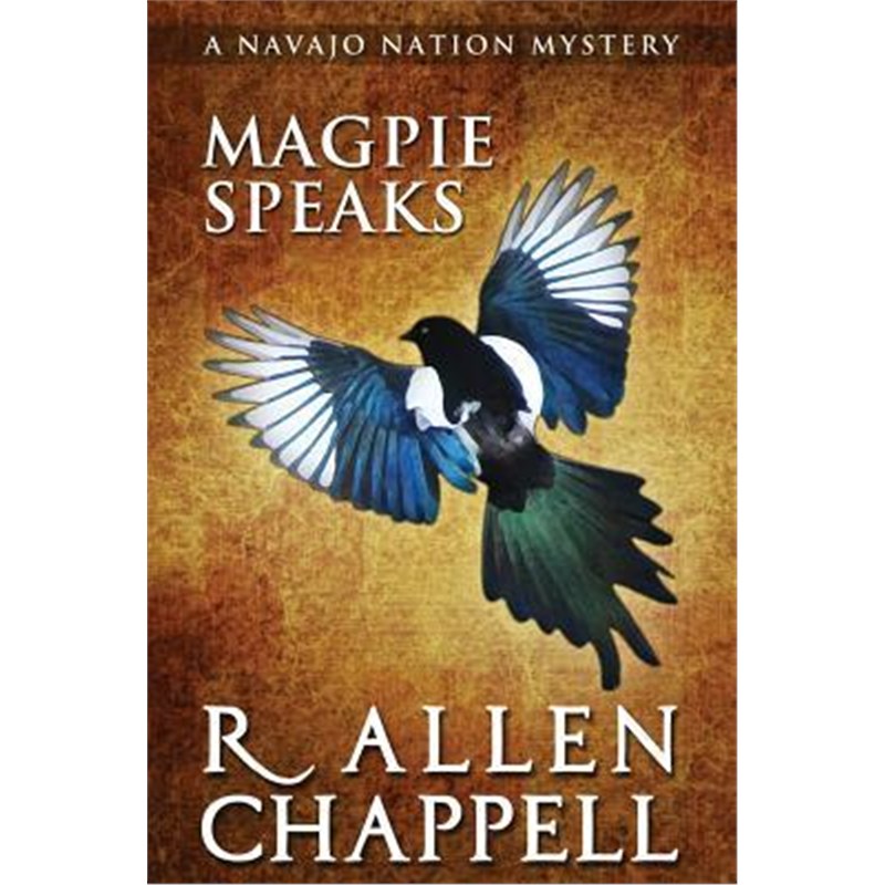 预订Magpie Speaks:A Navajo Nation Mystery