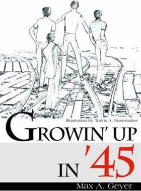 按需印刷Growin' Up in '45[9780595000791]