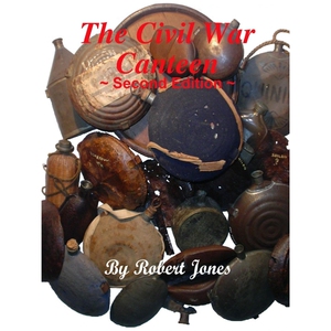 按需印刷不退不换The Civil War Canteen - Second Edition[9780557713851]