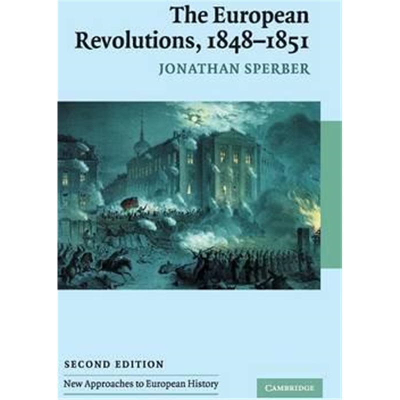 预订The European Revolutions, 1848-1851 书籍/杂志/报纸 人文社科类原版书 原图主图